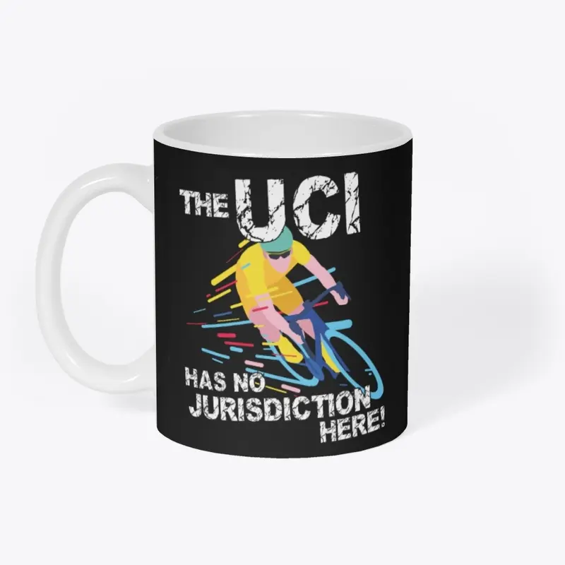 The UCI has no jurisdiction here!